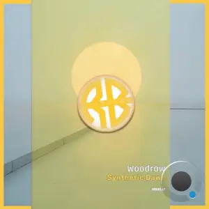 Woodrow - Synthetic Dawn (2025)