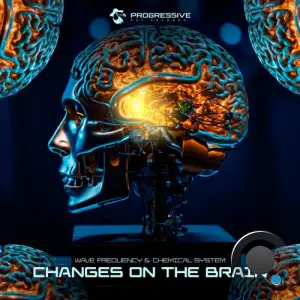 Wave Frequency & Chemical System - Changes On The Brain (2025)