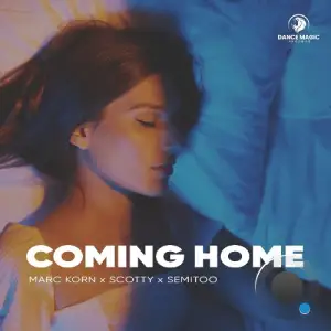 Marc Korn x scotty x Semitoo - Coming Home (2025)