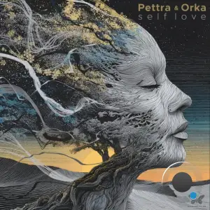 Pettra & Orka - Self Love (2025)
