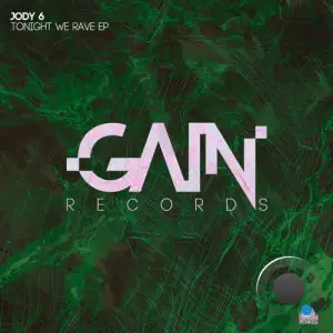 Jody 6 - Tonight We Rave (2025)