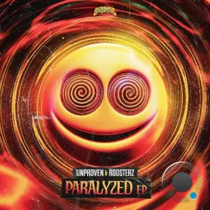 Unproven & Roosterz - Paralyzed (2025)