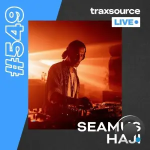Seamus Haji - Traxsource Live! 549 (2025-10-01)
