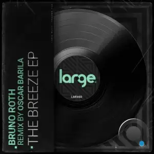 Bruno Roth - The Breeze (2025)