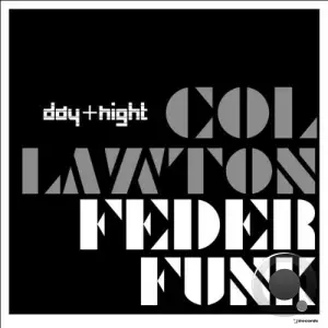 FederFunk x col lawton - Day And Night (2025)