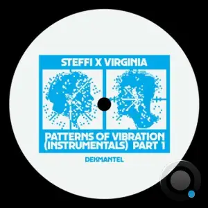 Steffi x Virginia - Patterns Of Vibration (Instrumentals) Part 1 (2025)
