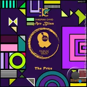 Ethiopian Chyld & Ace Bliss - The Price (2025)