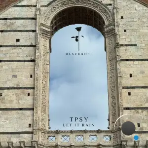 TPSY - Let It Rain (2025)