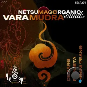 Netsu & Organic Sounds - Varamudra (2025)