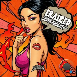 Eraized - Super Naughty (2025)