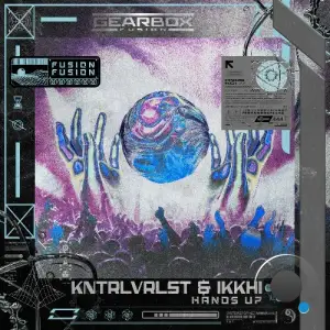 KNTRLVRLST & Ikkhi - Hands Up (2025)
