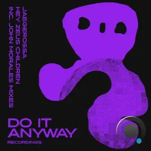 Jaegerossa - Hey Zeus Children (John Morales M+M Mixes) (2025)