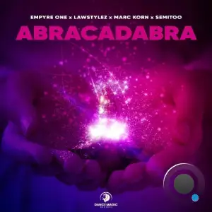 Empyre One x Lawstylez x Marc Korn x Semitoo - Abracadabra (2025)