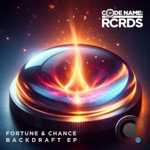 Fortune & Chance - Backdraft (2025)