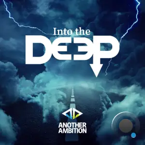Another Ambition - Into The Deep 424 (2025-10-02)