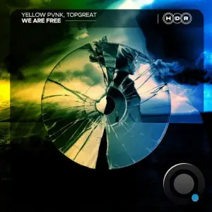 Yellow Pvnk & TOPGREAT - We Are Free (2025)