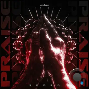 Error & AARXN - Praise (2025)