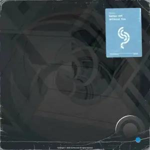 Ravez - Better off Without You (2025)