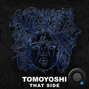 Tomoyoshi - That Side (2025)