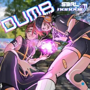 S3rl & nanobii - DUMB (DJ Edit) (2025)