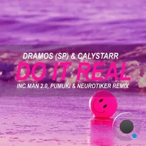Dramos (SP) & Calystarr - Do it Real (2025)