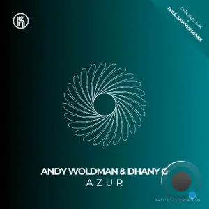 Andy Woldman & Dhany G - Azur (2025)