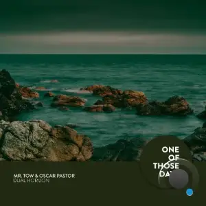Mr. Tow & Oscar Pastor - Dual Horizon (2025)