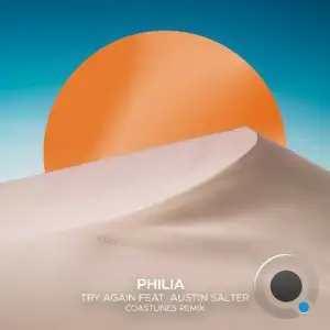 Philia ft. Austin Salter - Try Again (2025)