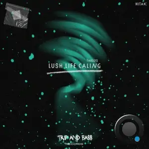 Hitak - Lush Life Calling (2025)