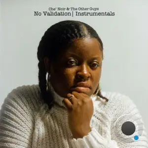 Che Noir & The Other Guys - No Validation Instrumentals (2025)
