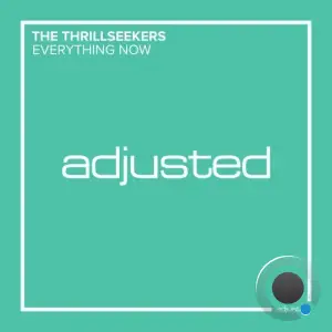 The Thrillseekers - Everything Now (2025)