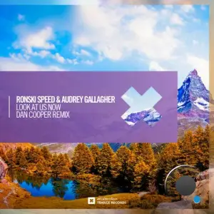 Ronski Speed & Audrey Gallagher - Look At Us Now (Dan Cooper Remix) (2025)