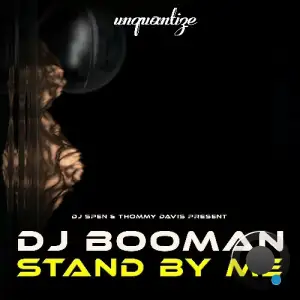 Dj Booman - Stand By Me (Booman & Spens Praise Party Mix) (2025)
