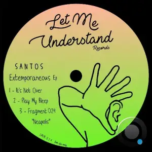 Santos - Extemporaneous Ep (2025)