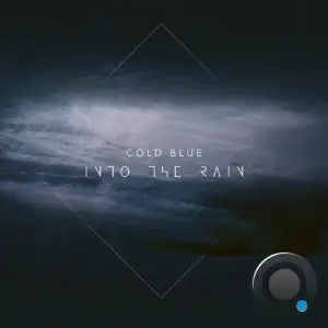 Cold Blue - Into The Rain (2025)