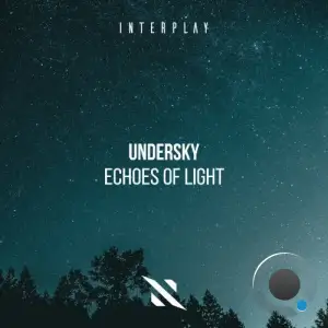 Undersky - Echoes Of Light (2025)