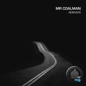 Mr Coalman - Nomads (2025)