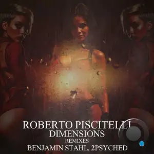 Roberto Piscitelli - Dimensions (2025)
