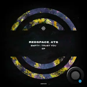 Redspace & 4T6 - Empty / Trust You (2025)