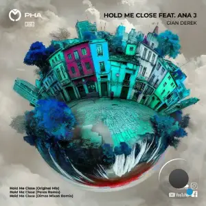 Gian Derek ft. Ana J - Hold Me Close (2025)