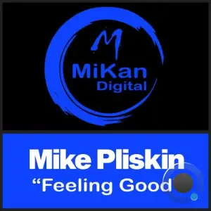 Mike Pliskin - Feeling Good (2025)