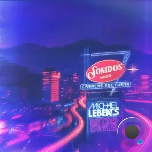 Michael Lebeats x Astro Swae - Caracas Nocturna (2025)