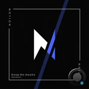 Neumann - Keep Me Awake (2025)