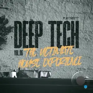 Deep Tech: The Ultimate House Experience, Vol.06 (2025)