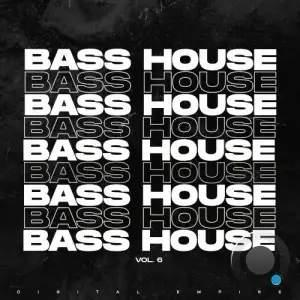 Bass House Selection 2025 Vol. 6 (2025)