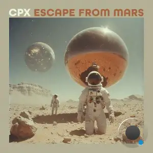 CPX - Escape From Mars (2025)