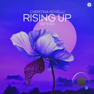 Christina Novelli - Rising Up (Remixes) (2025)