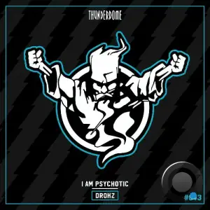 Drokz - I Am Psychotic (2025)