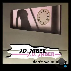 J.D. Jaber - Don't Wake Me Up (2025)