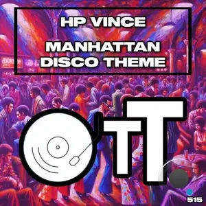 HP Vince - Manhattan Disco Theme (2025)